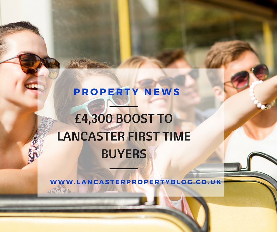 £4,300 boost to Lancaster First time buyers