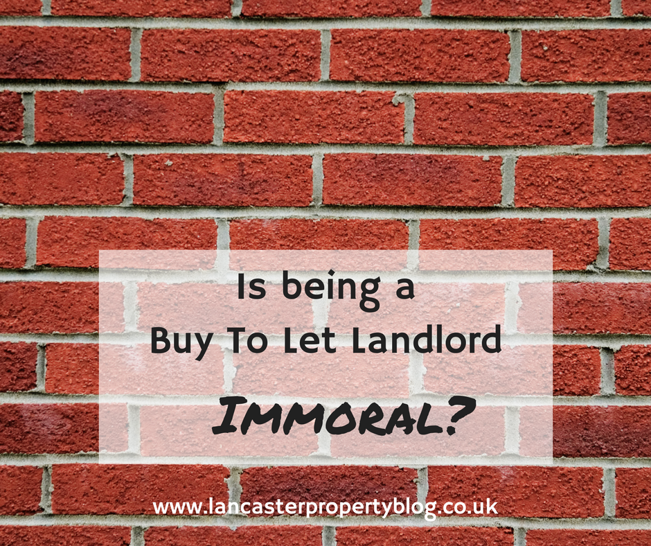 Is being a Buy To Let Landlord Immoral?
