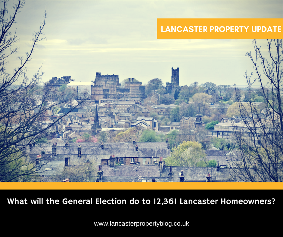 What will the General Election do to 12,361 Lancaster Homeowners?