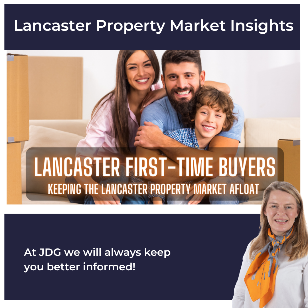 Are Lancaster First-time Buyers Keeping our Local Property Market Afloat?