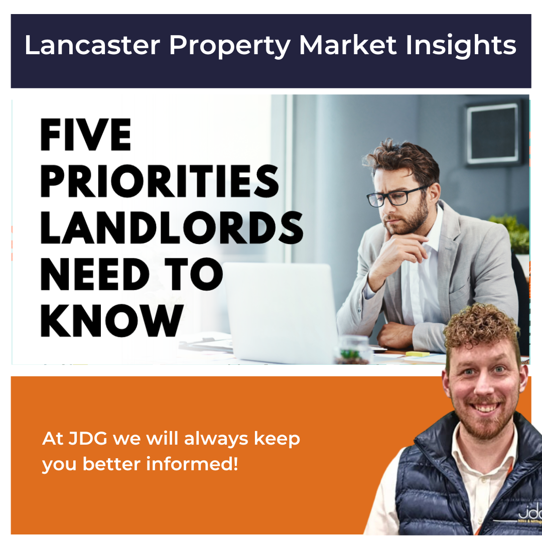 Five Priorities Lancaster and Morecambe Landlords Need to Know