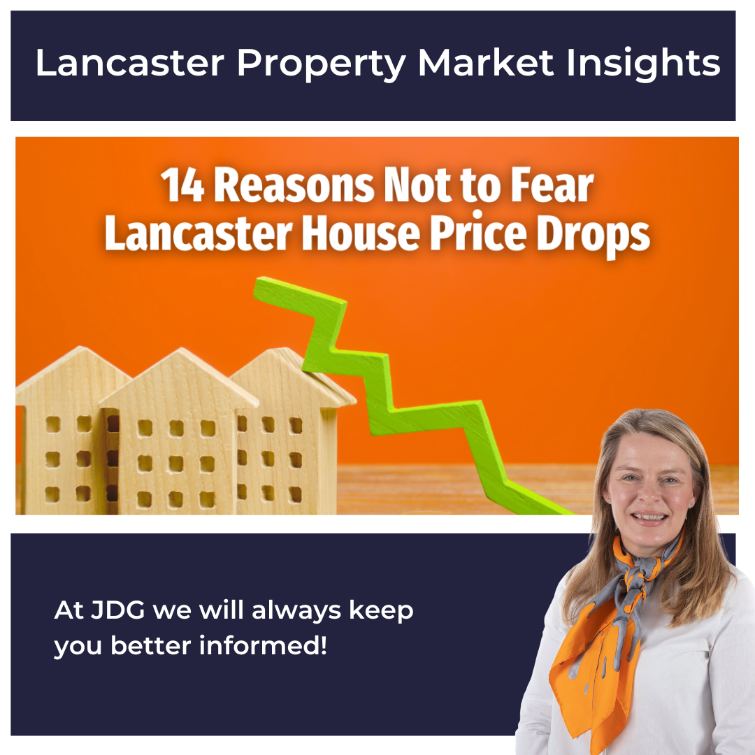 14 Reasons Not to Fear Lancaster House Price Drops