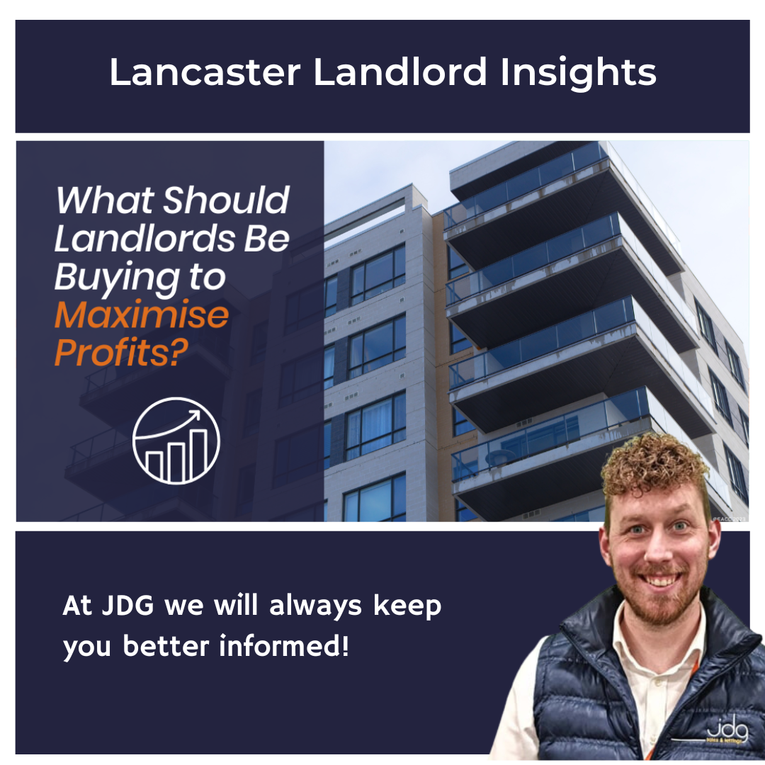 What Should Lancaster Landlords Be Buying to Maximise Profits?