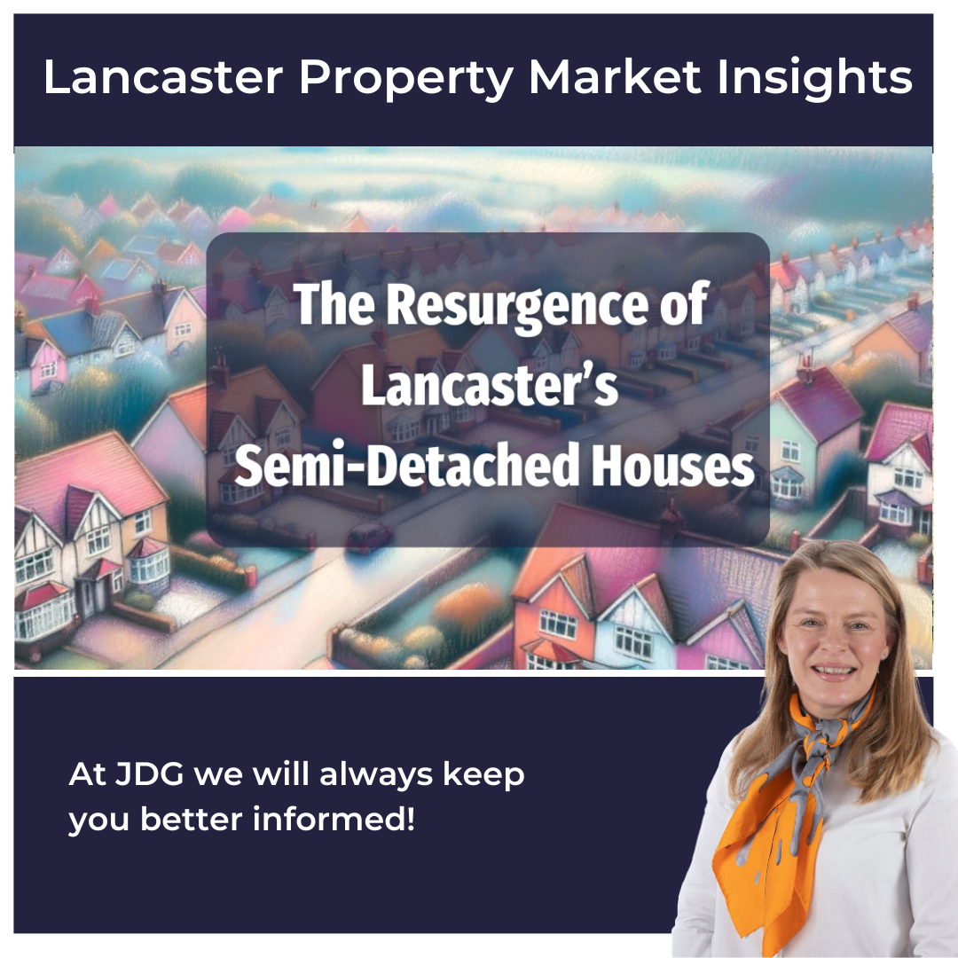 The Resurgence of Lancaster's Semi-Detached Houses: ...a 300% Price Surge in 28 Years